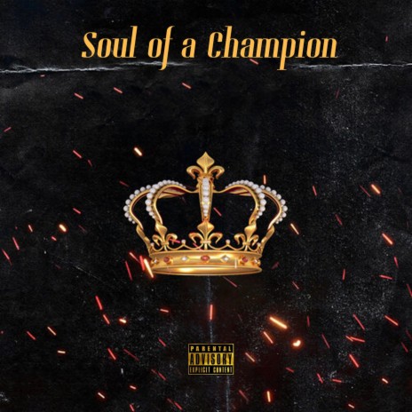 Soul of a Champion | Boomplay Music