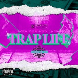 TrapLife-Dany44-Mimi-Poeta-Croniko