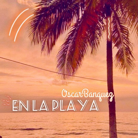 En la playa | Boomplay Music