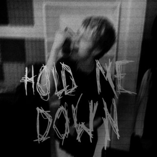 Hold Me Down lyrics | Boomplay Music