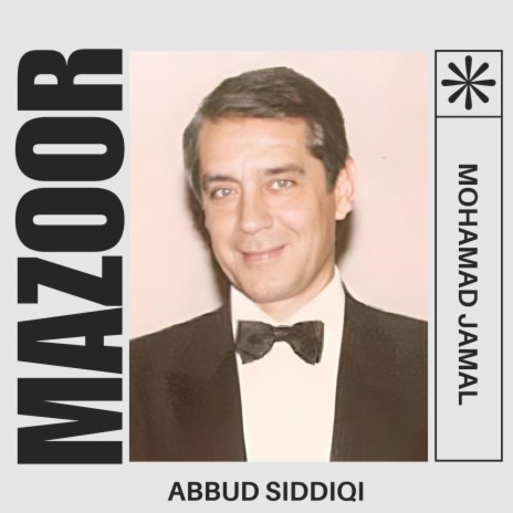 Mazoor ft. Abbud Siddiqi