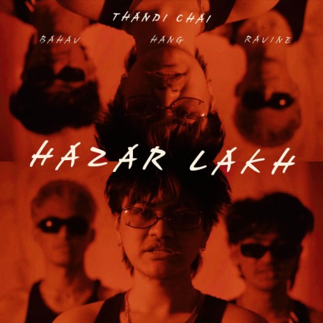 Hazar Lakh ft. RAVINE & BAHAV | Boomplay Music