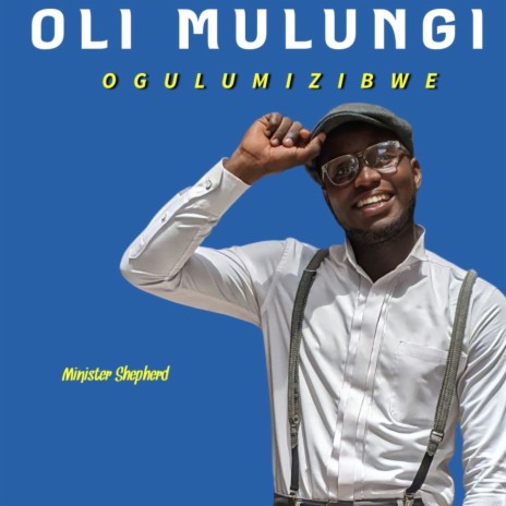 Oli Mulungi Ogulumizibwe | Boomplay Music