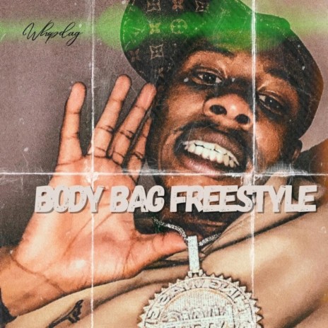 BodyBag Freestyle | Boomplay Music