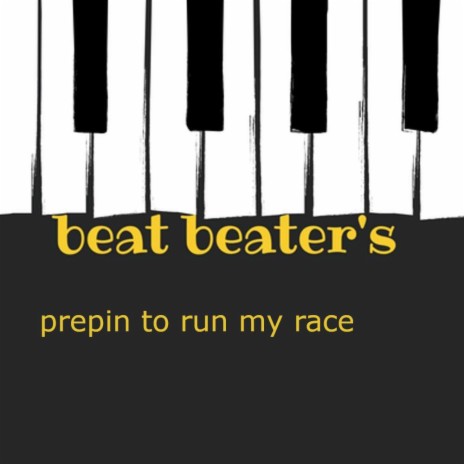 PREPIN TO RUN MY RACE | Boomplay Music