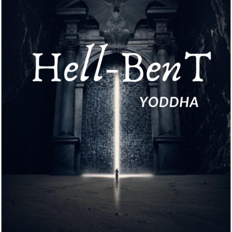 Hell Bent | Boomplay Music