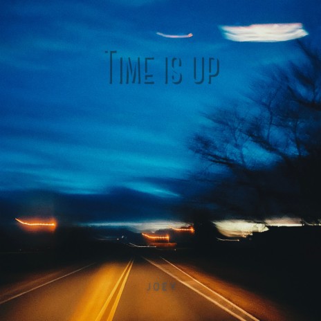 Time Is Up | Boomplay Music