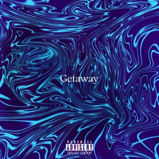 Getaway