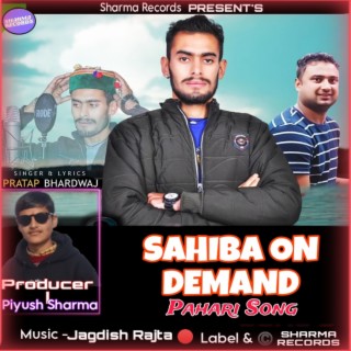 Sahiba on Demand Pahari Song