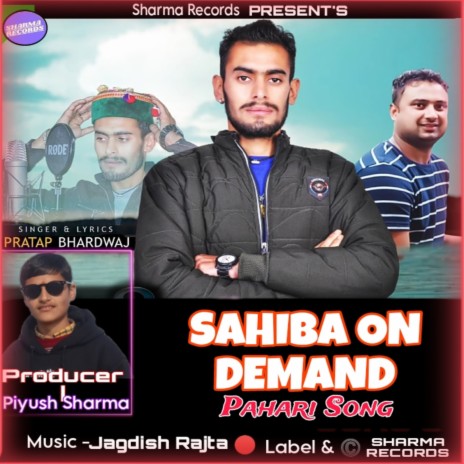 Sahiba on Demand Pahari Song | Boomplay Music