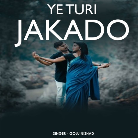 Ye Turi Jakado | Boomplay Music