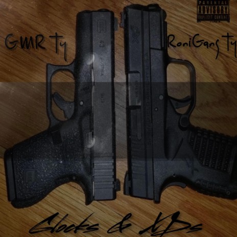 Glocks & XD's ft. RoniGang Ty