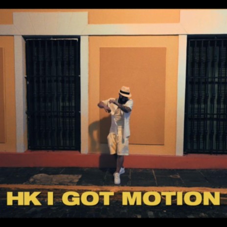 I Got Motion