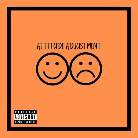 Attitude Adjustment ft. Huey Mantra