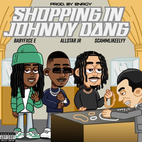 Shopping In Johnny Dang ft. Allstar JR & Babyfxce E | Boomplay Music
