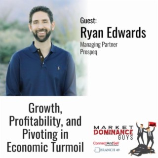 EP176: Growth, Profitability, and Pivoting in Economic Turmoil
