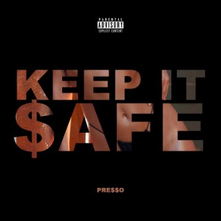 Keep it $afe lyrics | Boomplay Music
