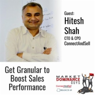 EP168: Get Granular to Boost Your Sales Performance