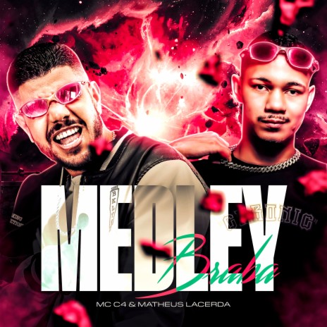 Medley Braba ft. matheus lacerda | Boomplay Music