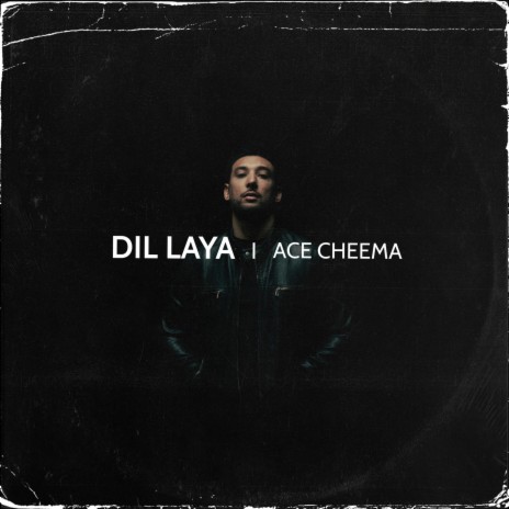 Dil Laya | Boomplay Music