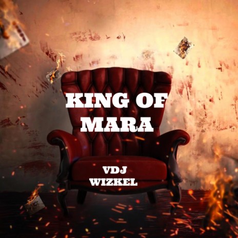 KING OF MARA STREET Mix (Track IIII) ft. DJ WIZKEL | Boomplay Music
