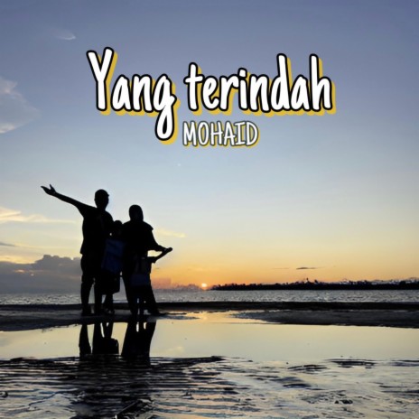 Yang terindah | Boomplay Music