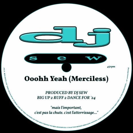 Ooohh Yeah (Merciless) | Boomplay Music