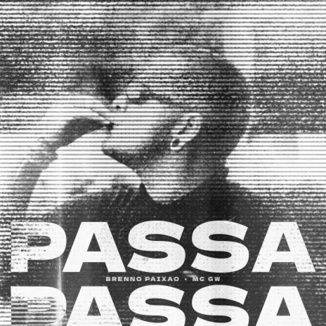 Passa Passa ft. MC GW | Boomplay Music