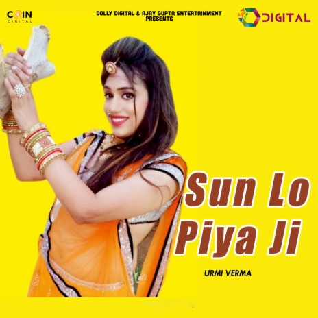 Sun Lo Piya Ji | Boomplay Music