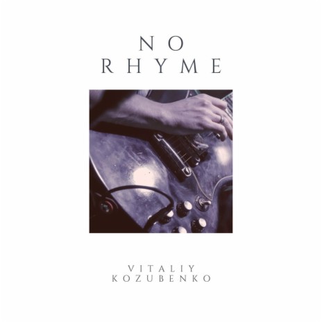 No Rhyme | Boomplay Music