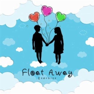 Float Away lyrics | Boomplay Music