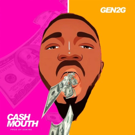 Cash Mouth | Boomplay Music