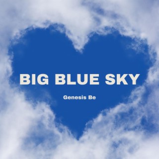 Big Blue Sky