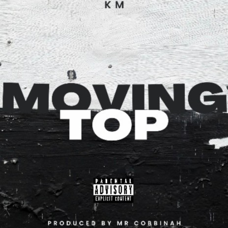 Moving Top | Boomplay Music