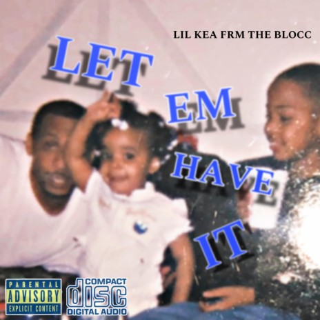 Let em have it | Boomplay Music