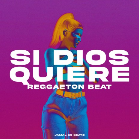 Si Dios Quiere (Reggaeton Beat)