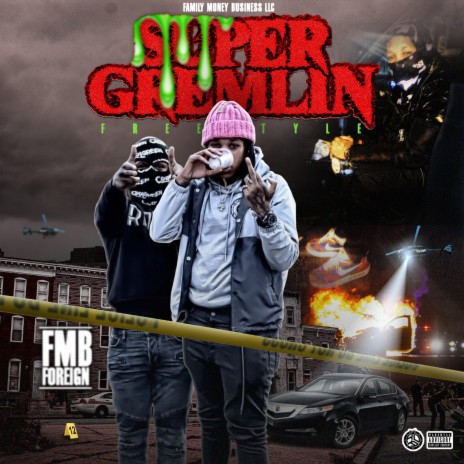 Super Gremlin Freestyle | Boomplay Music