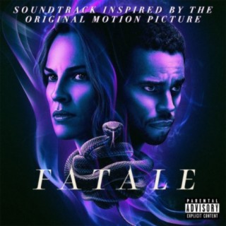 Fatale (Soundtrack Inspired by the Original Motion Picture)
