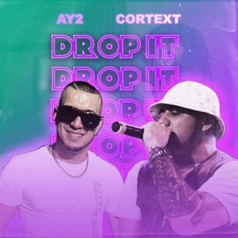 Drop It (feat. Ay2)