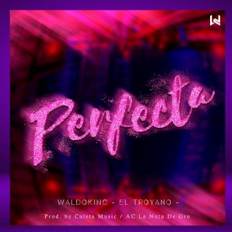 Perfecta | Boomplay Music