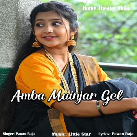 Amba Mainjar Gel | Boomplay Music