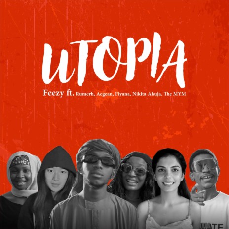 Utopia (All Stars) ft. Rumerh, Aegean, Fiyana, Nikita Ahuja & The MYM | Boomplay Music