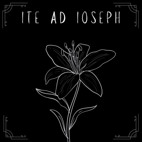 Ite Ad Ioseph | Boomplay Music