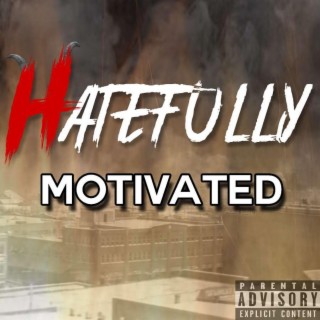 Hatefully motivated