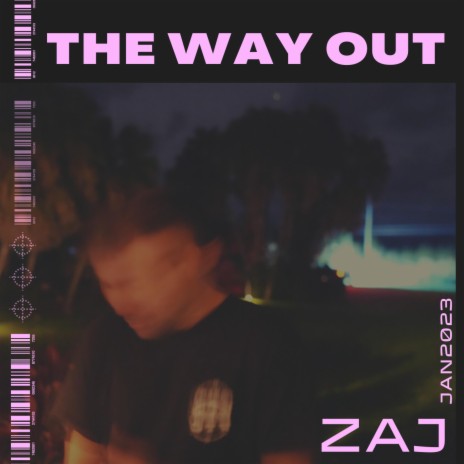The Way Out | Boomplay Music