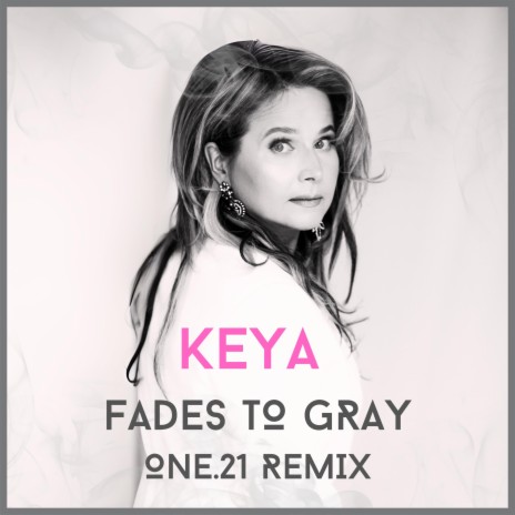 Fades to Gray (one.21 Remix Downtempo Version) ft. one.21 | Boomplay Music