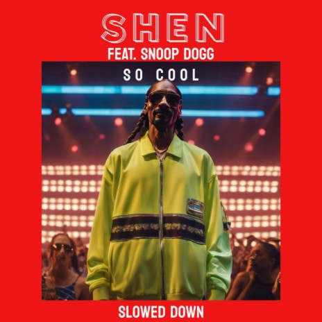 So Cool (feat. Snoop Dogg) (Slowed Down) | Boomplay Music