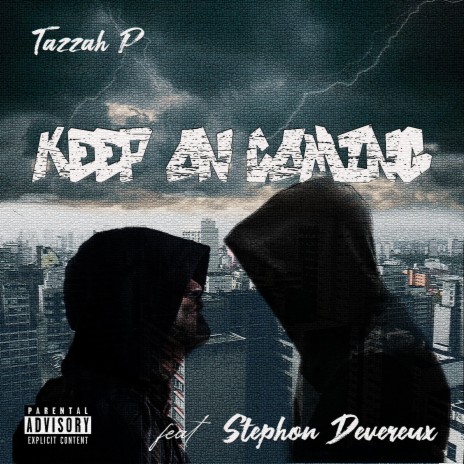 Keep on Coming ft. Stephon Devereux | Boomplay Music