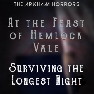At the Feast of Hemlock: Surviving the Longest Night (Original Soundtrack)