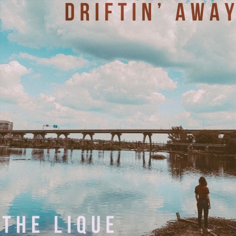 Driftin' Away | Boomplay Music